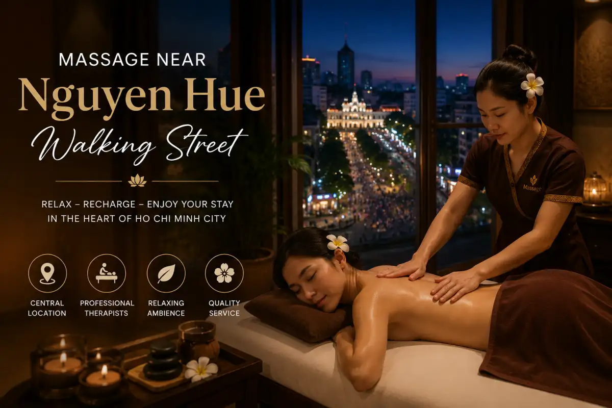 massage near Nguyen Hue Walking Street